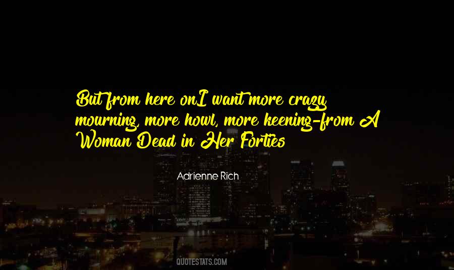 I Want A Woman Quotes #247291