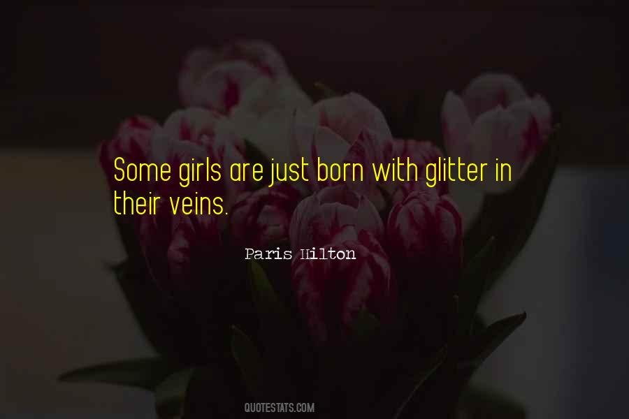 Some Girls Quotes #1490761