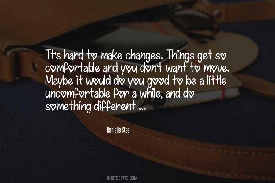 Uncomfortable Things Quotes #1585103