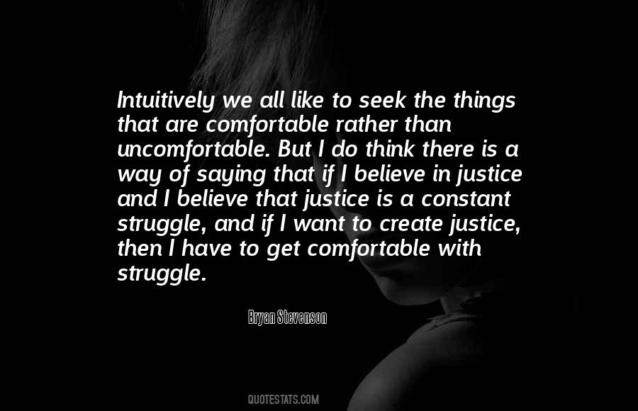 Uncomfortable Things Quotes #479331