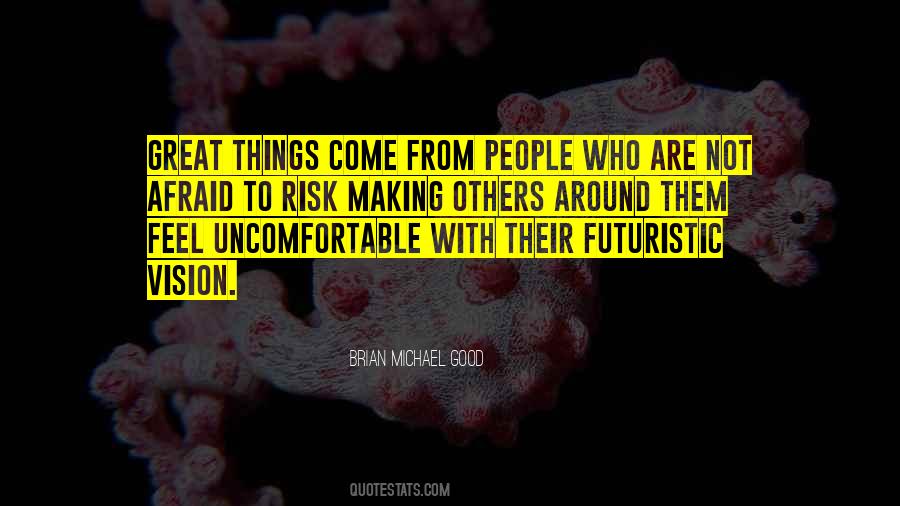 Uncomfortable Things Quotes #740092