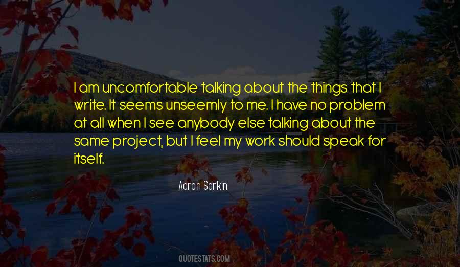 Uncomfortable Things Quotes #856828