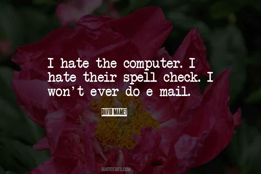 Hate The Quotes #1293762