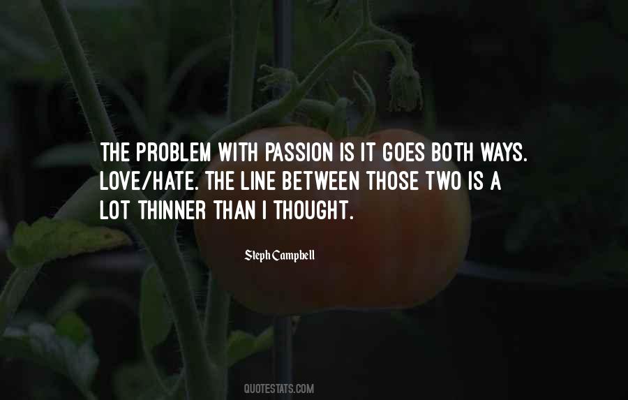 Hate The Quotes #1388592