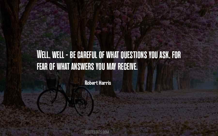 Quotes About Questions With No Answers #35442