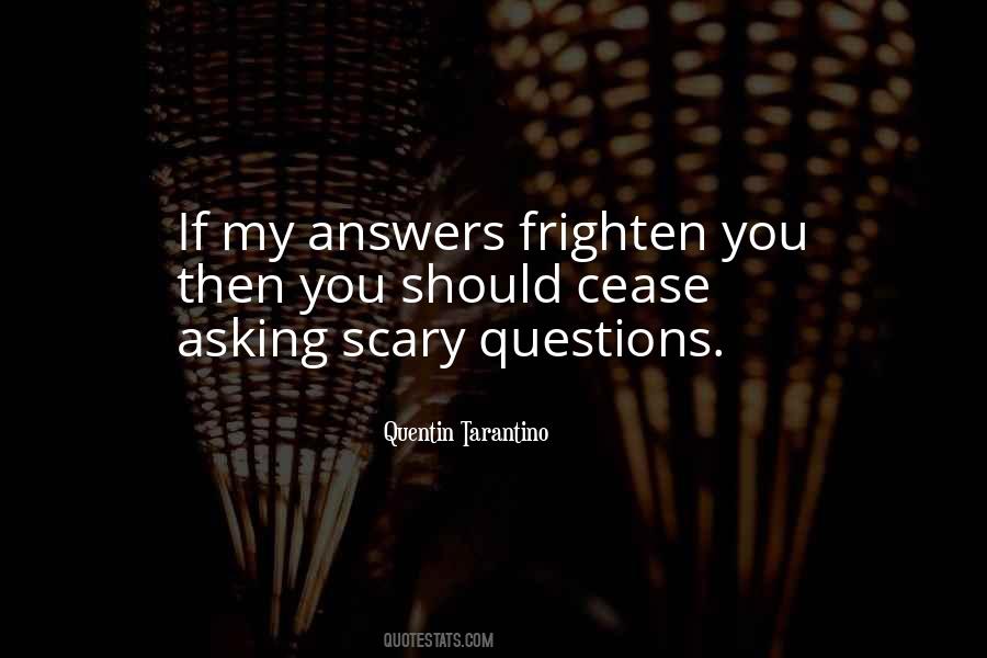 Quotes About Questions With No Answers #38314