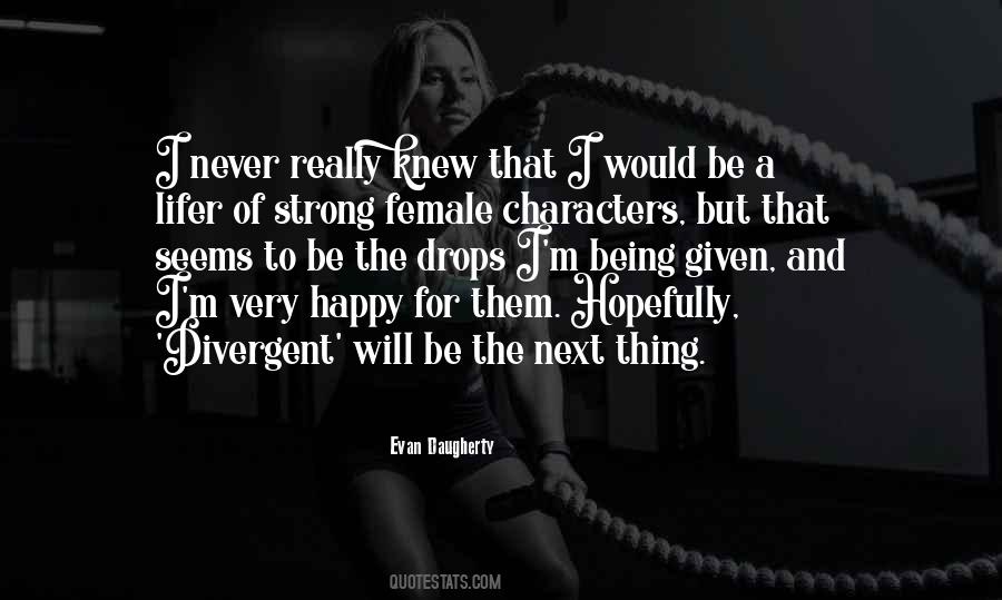 Quotes About Strong Female Characters #274211