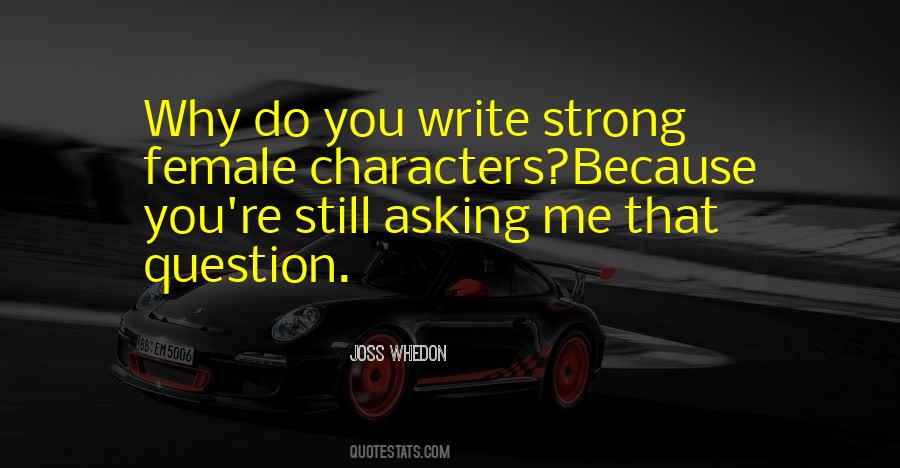Quotes About Strong Female Characters #71752