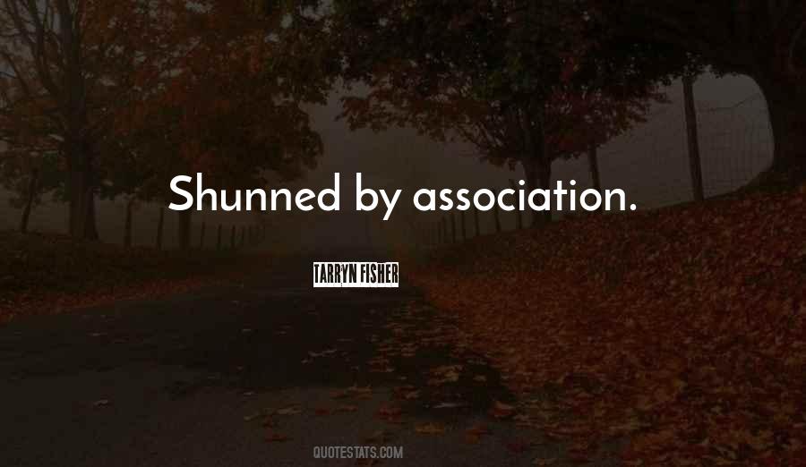 Quotes About Association #1331017