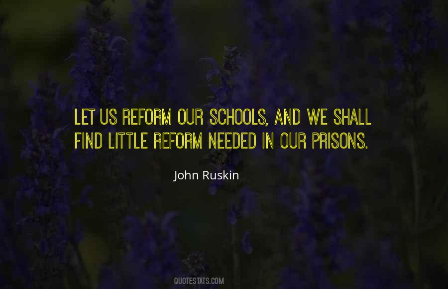 Reform Schools Quotes #1318017