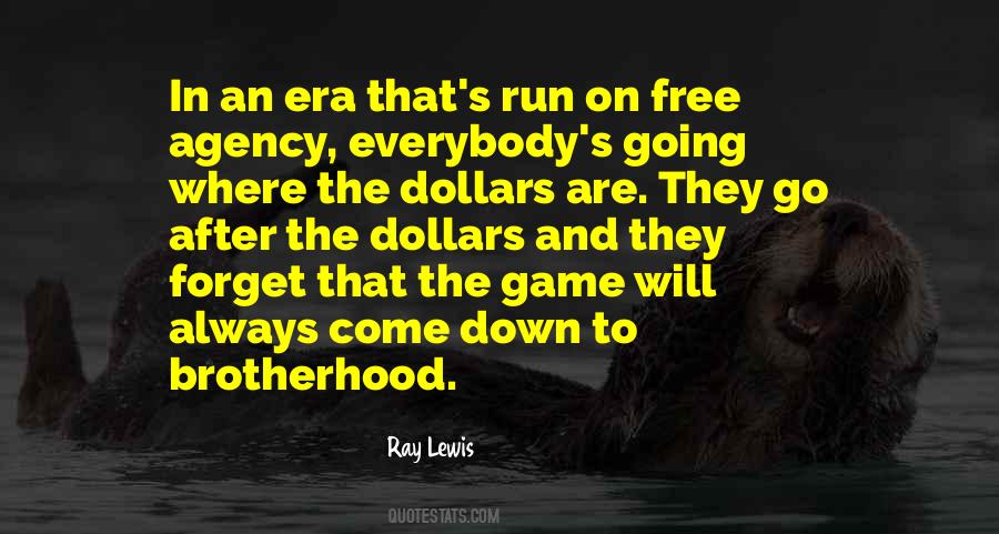 Quotes About Free Agency #1031643