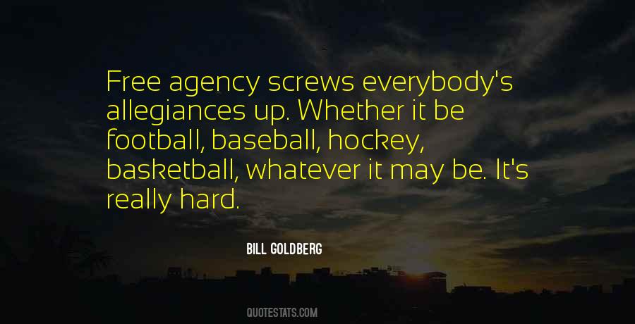 Quotes About Free Agency #253843