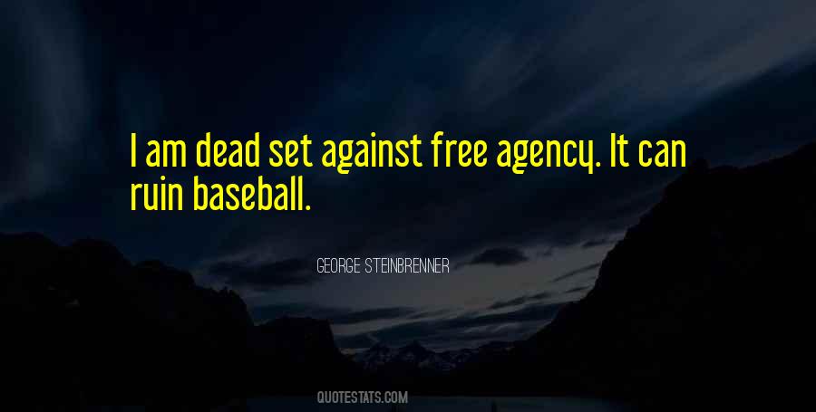 Quotes About Free Agency #531991