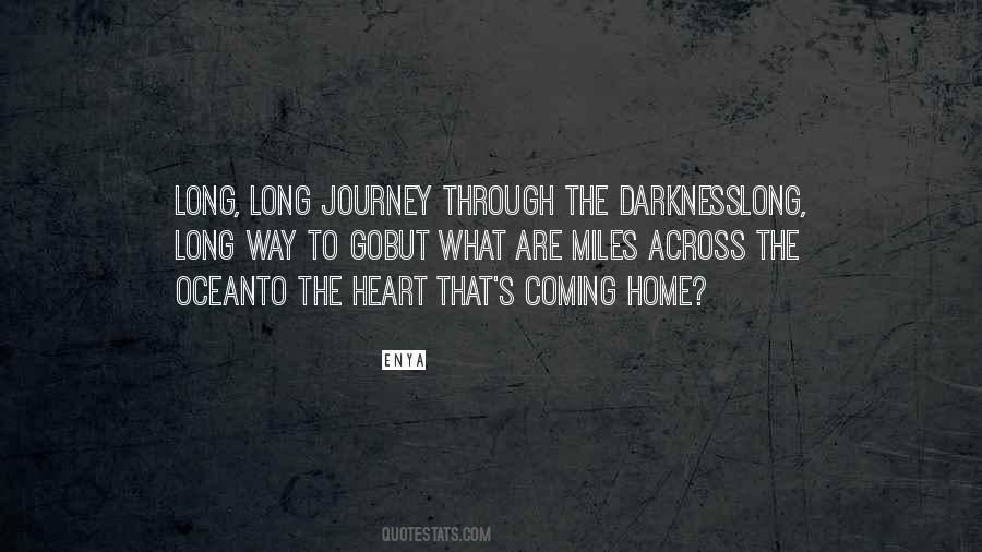 Long Journey Quotes #866193