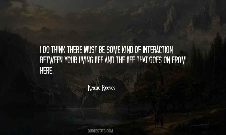 Quotes About That Life Goes On #311480 Quotes About That Life Goes On #311480