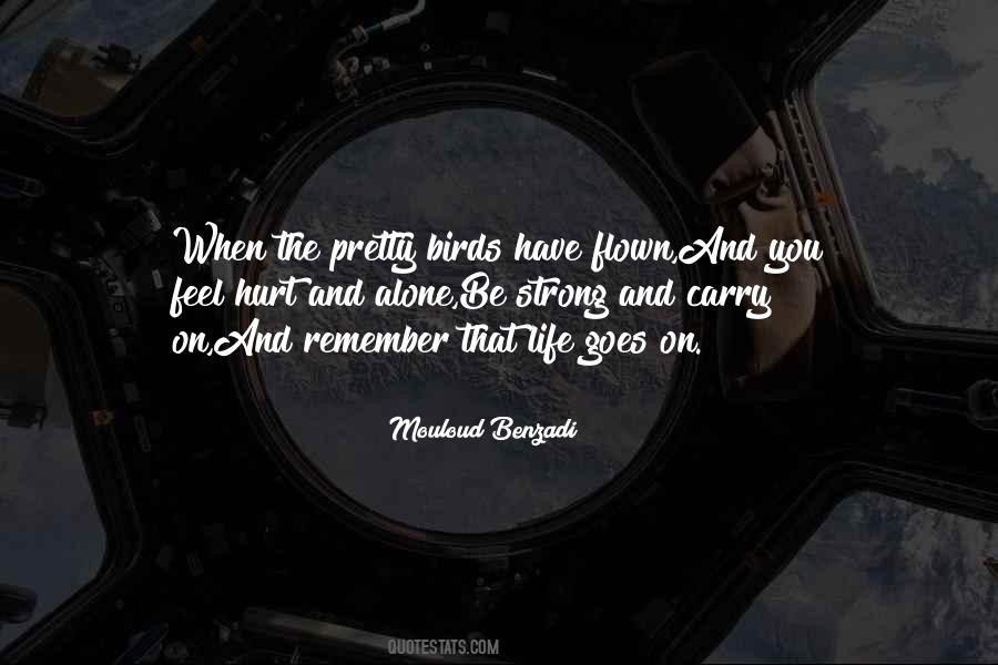 Quotes About That Life Goes On #463648 Quotes About That Life Goes On #463648