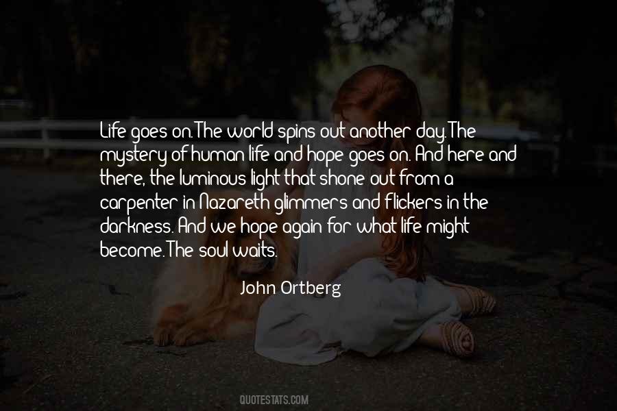 Quotes About That Life Goes On #958196 Quotes About That Life Goes On #958196