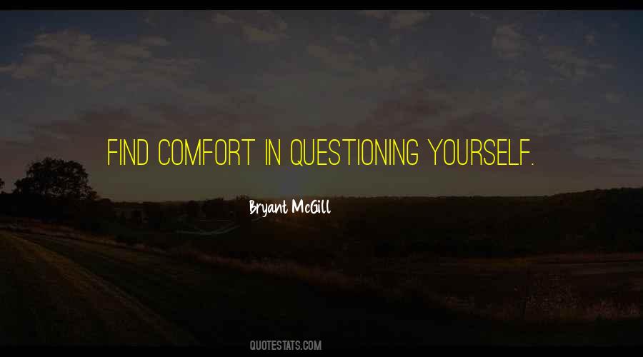 Quotes About Questioning Yourself #1044962