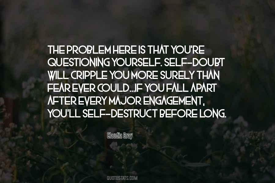 Quotes About Questioning Yourself #812101