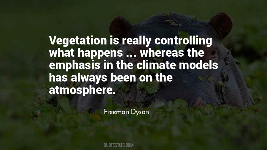 Quotes About Vegetation #1859104