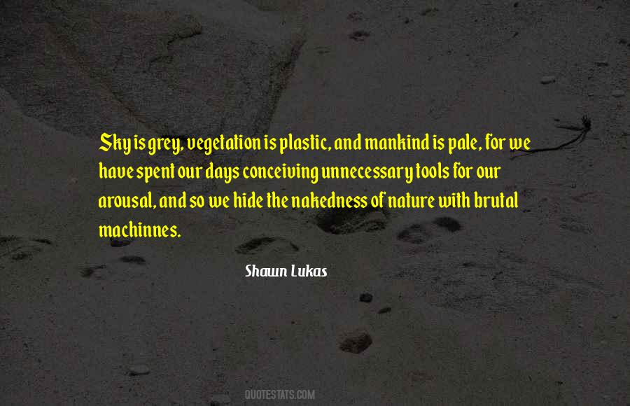 Quotes About Vegetation #93555