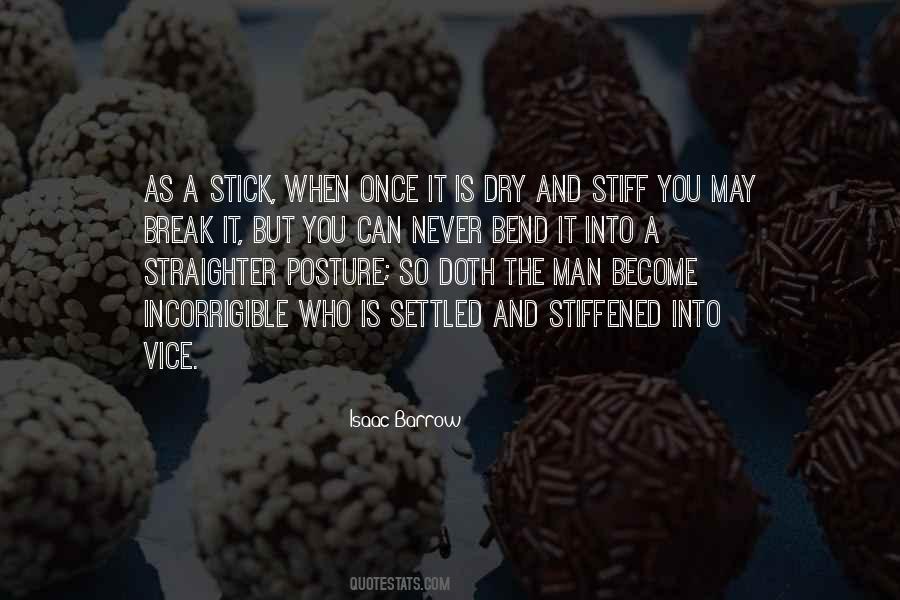 Quotes About A Stick #1107739