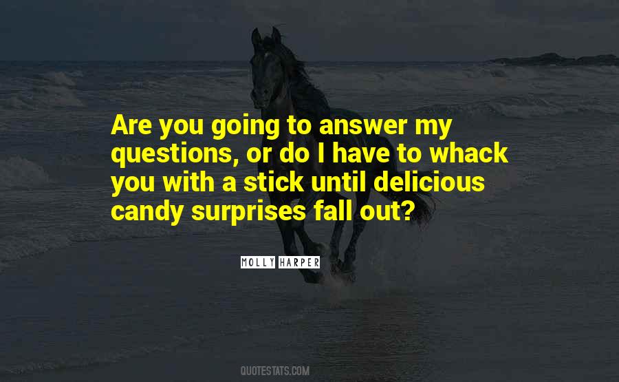 Quotes About A Stick #1264088