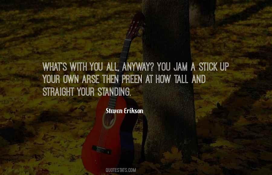 Quotes About A Stick #1373615