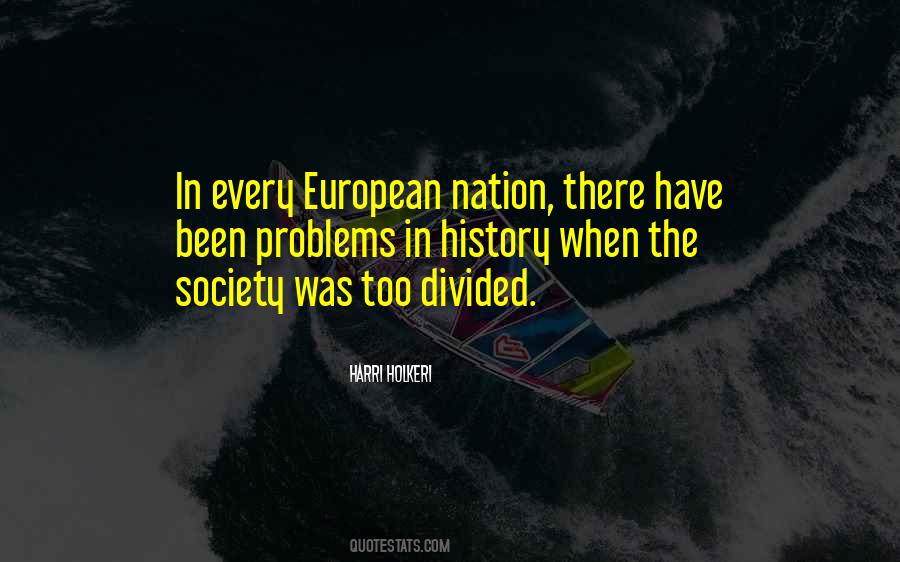 Quotes About Divided Society #246139