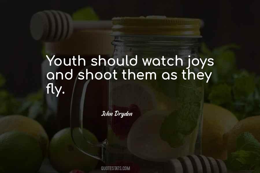 Joys Of Youth Quotes #620947