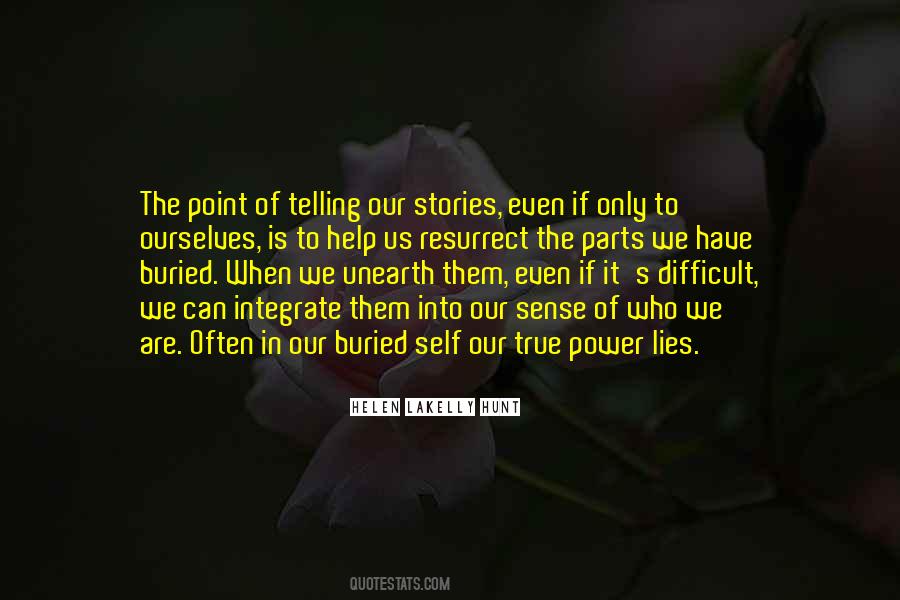 Quotes About Telling Our Stories #30414
