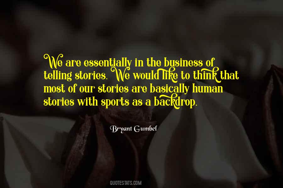 Quotes About Telling Our Stories #676206