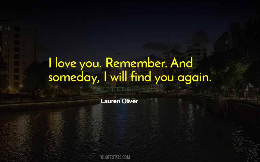 Love Will Remember Quotes #729366