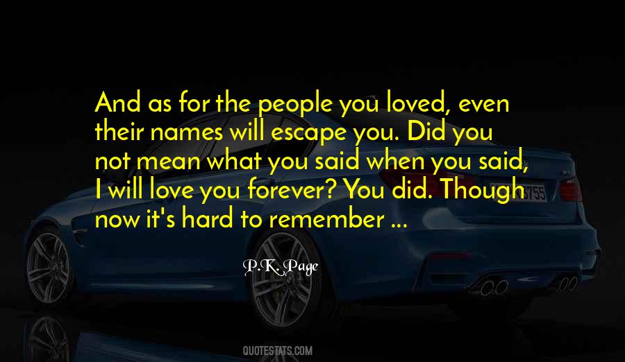 Love Will Remember Quotes #773532