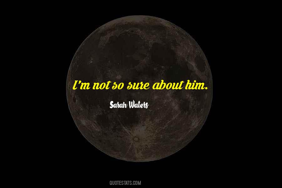 Quotes About About Him #22549 Quotes About About Him #22549