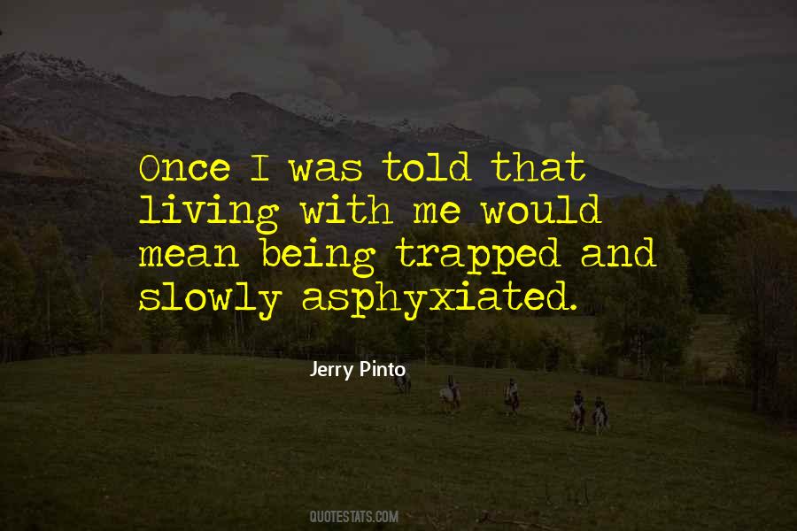 Quotes About Trapped #1264780