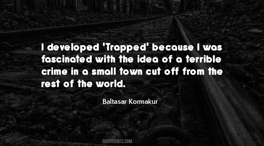 Quotes About Trapped #1322713