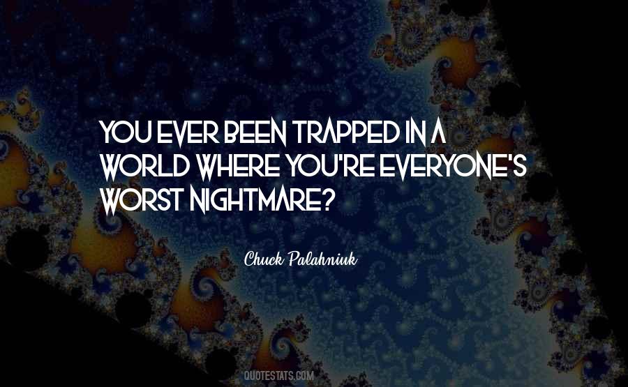 Quotes About Trapped #1449521