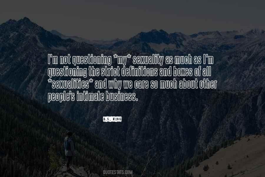 Quotes About Questioning Why #243609