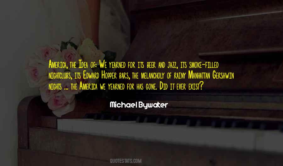 Idea Of America Quotes #1454501