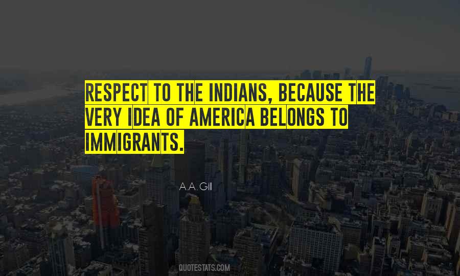 Idea Of America Quotes #386489