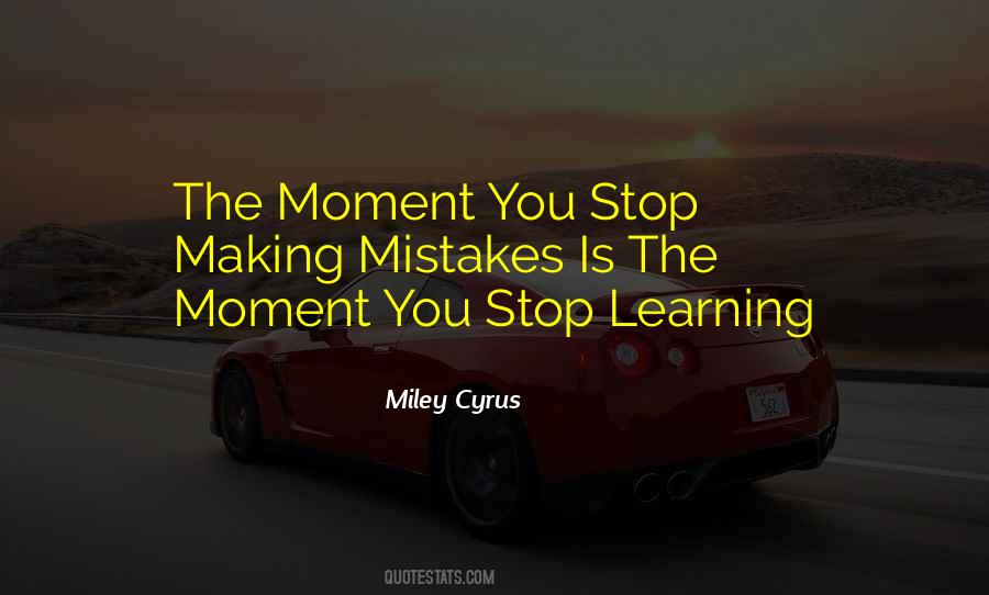 Quotes About Making Mistakes And Learning From Them #1382183