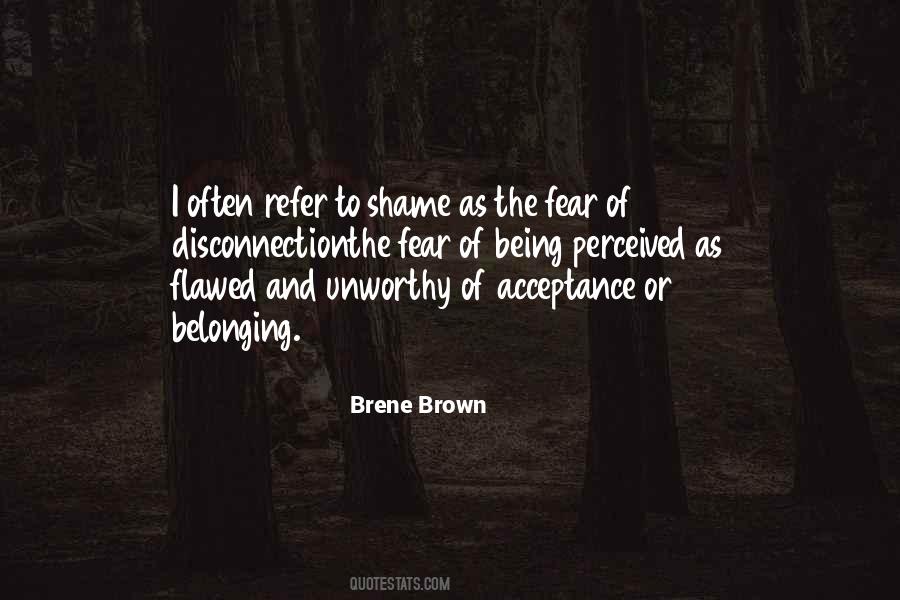 Quotes About Acceptance And Belonging #191308