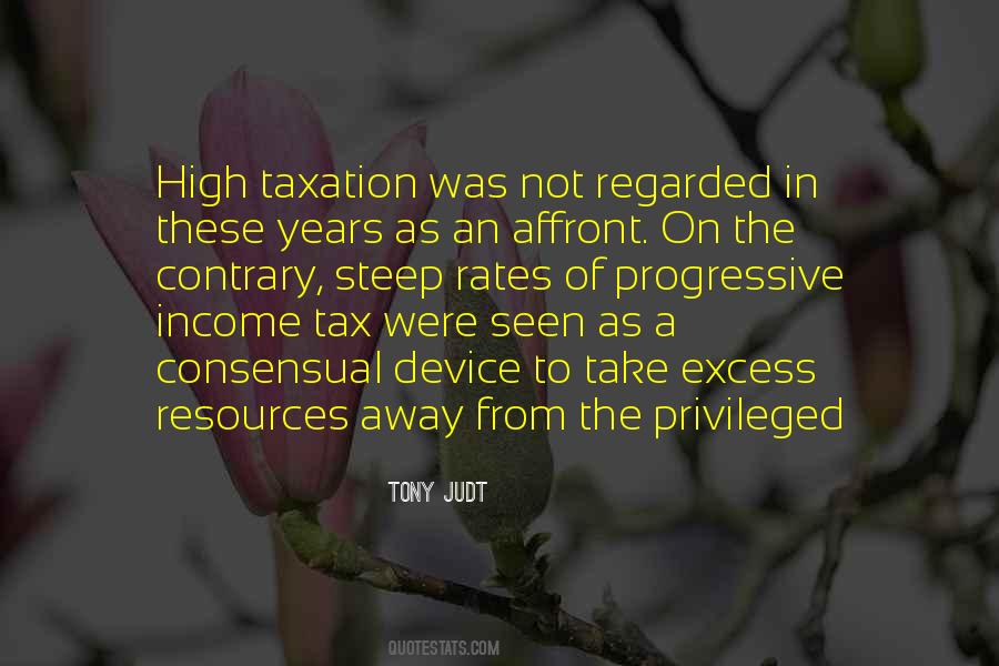 Quotes About Progressive Taxation #595516