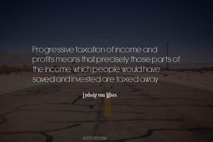 Quotes About Progressive Taxation #653137