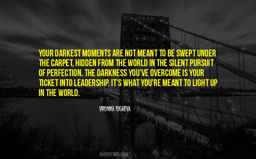 Darkest Moments Quotes #1191048