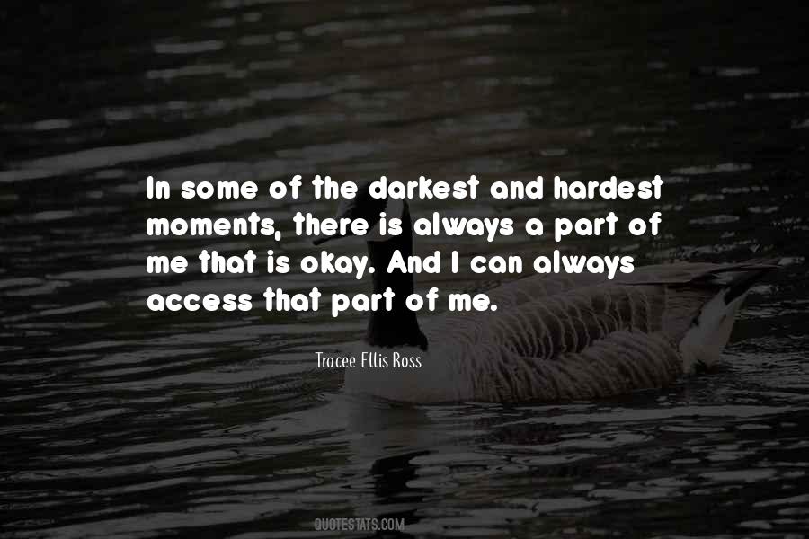 Darkest Moments Quotes #1796397