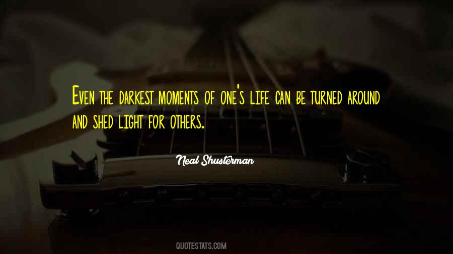 Darkest Moments Quotes #62818