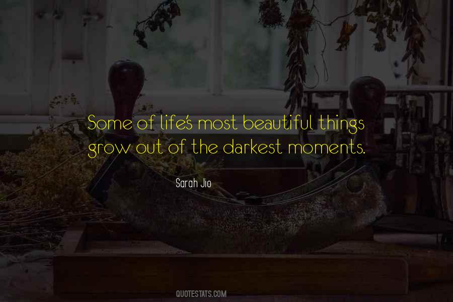 Darkest Moments Quotes #811128