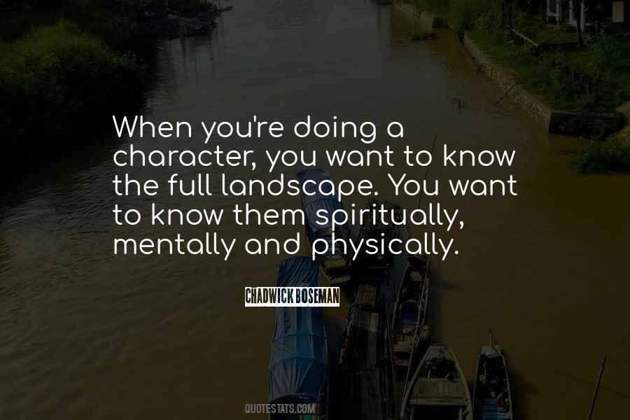 Physically Mentally And Spiritually Quotes #591126